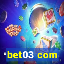 bet03 com